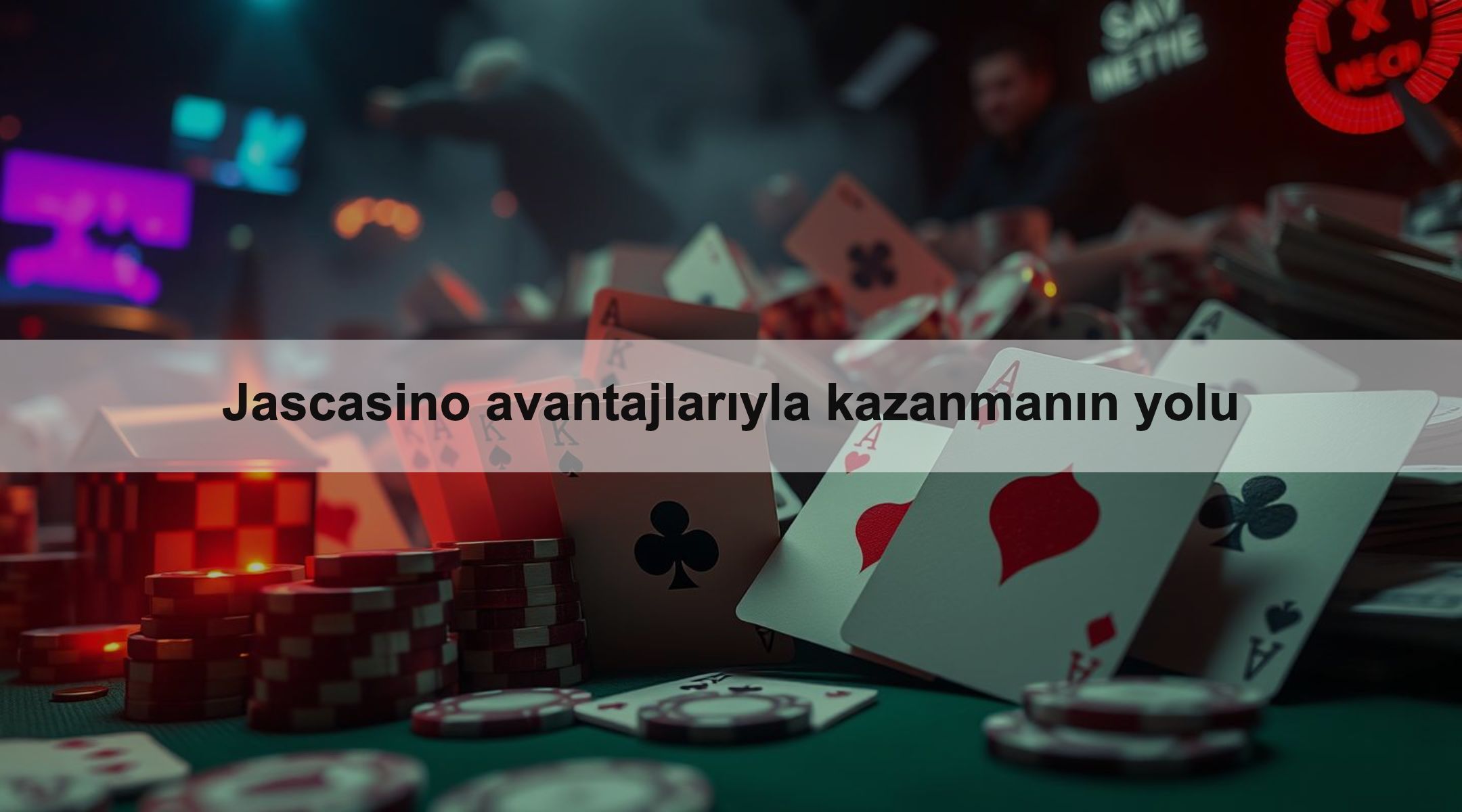 Jascasino avantajlarıyla kazanmanın yolu 1 Jascasino avantajlarıyla kazanmanın yolu